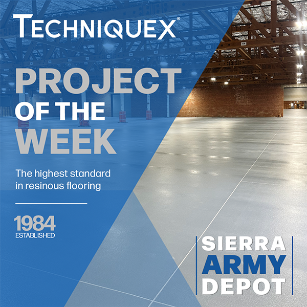 Large, empty warehouse space with polished concrete flooring. Text reads, “PROJECT OF THE WEEK – SIERRA ARMY DEPOT. The highest standard in resinous flooring. TECHNIQUEX, 1984 established.”.